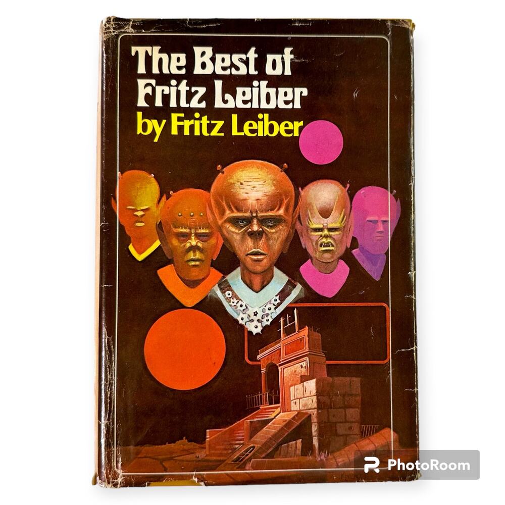 The Best of Fritz Leiber 1974 Vintage Sci-Fi Science Fiction Hardcover Book